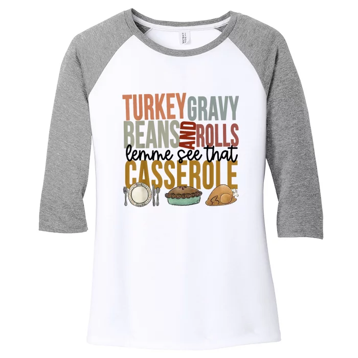 Funny Turkey Gravy Beans And Rolls Let Me See That Casserole Women's Tri-Blend 3/4-Sleeve Raglan Shirt