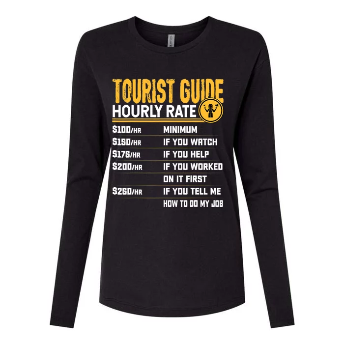 Funny Tourist Guide Hourly Rate - Tour Travel Advisors Womens Cotton Relaxed Long Sleeve T-Shirt