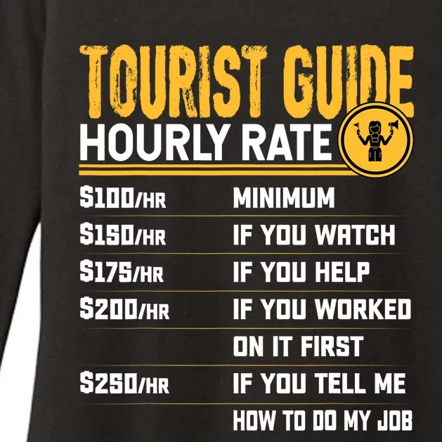 Funny Tourist Guide Hourly Rate - Tour Travel Advisors Womens CVC Long Sleeve Shirt