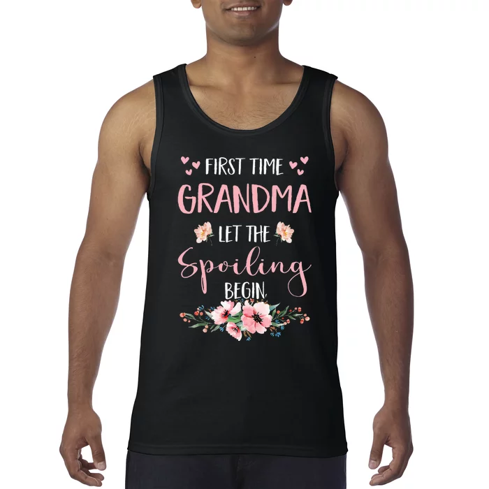 First Time Grandma Let The Spoiling Begin for Tank Top