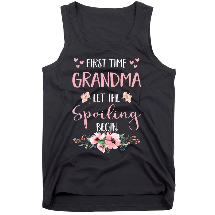 First Time Grandma Let The Spoiling Begin for Tank Top