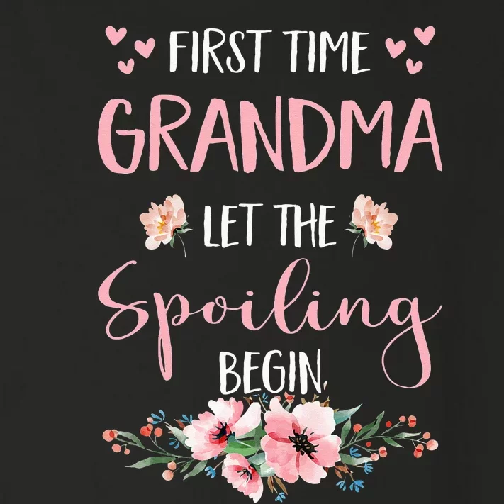 First Time Grandma Let The Spoiling Begin for Toddler Long Sleeve Shirt