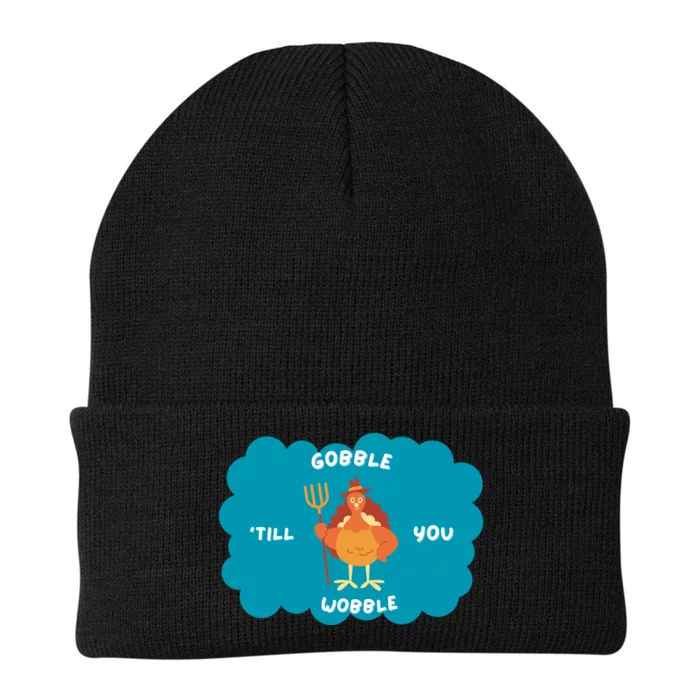 Funny Thanksgiving Gobble Till You Wobble Turkey Gift For Thanksgiving Thanksgiv Knit Cap Winter Beanie