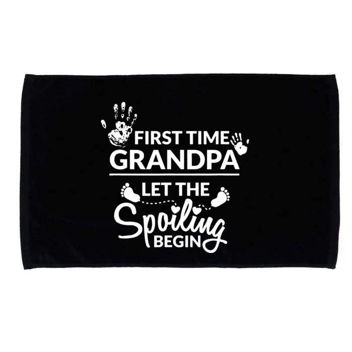 First Time Grandpa Let The Spoiling Begin Microfiber Hand Towel