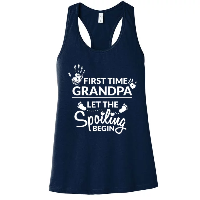 First Time Grandpa Let The Spoiling Begin Women's Racerback Tank