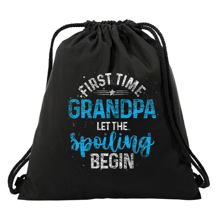 First Time Grandpa Let The Spoiling Drawstring Bag