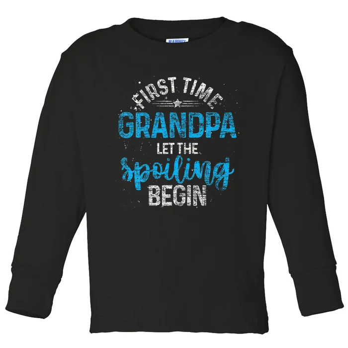 First Time Grandpa Let The Spoiling Toddler Long Sleeve Shirt