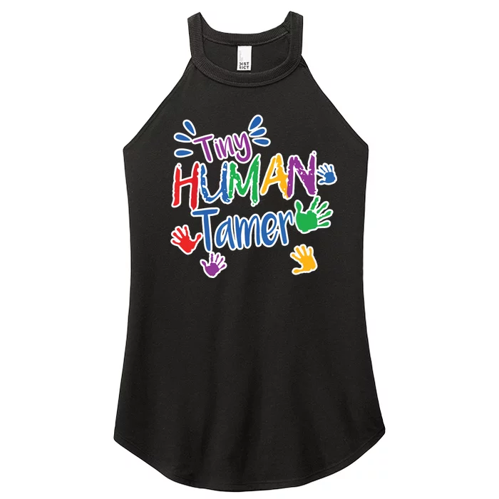 Funny Tiny Human Tamer Daycare Provider Teacher Gift Women’s Perfect Tri Rocker Tank