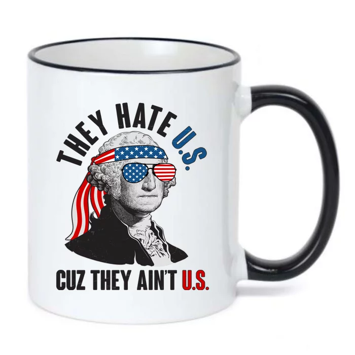 Funny They Hate U.S. Cuz They Ain't U.S. George Washington Black Color Changing Mug