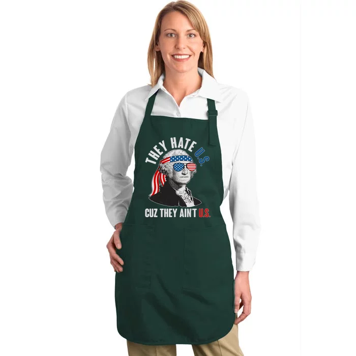 Funny They Hate U.S. Cuz They Ain't U.S. George Washington Full-Length Apron With Pocket