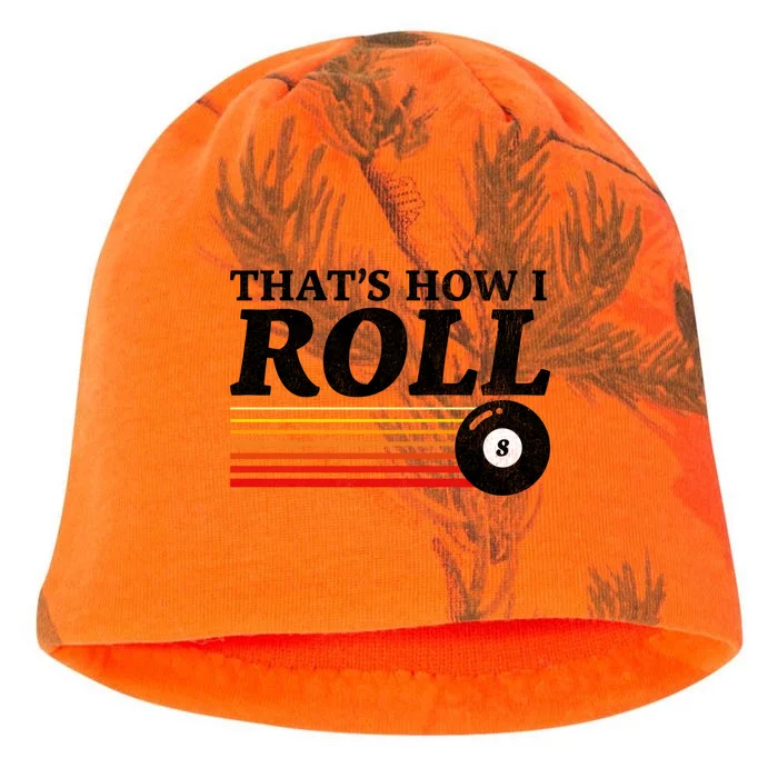 Funny Thats How I Roll Retro Pool Billiards 8 Ball Gift Kati - Camo Knit Beanie