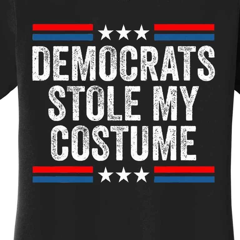 Funny Trump Halloween Costume Democrats Stole My Costume Women's T-Shirt