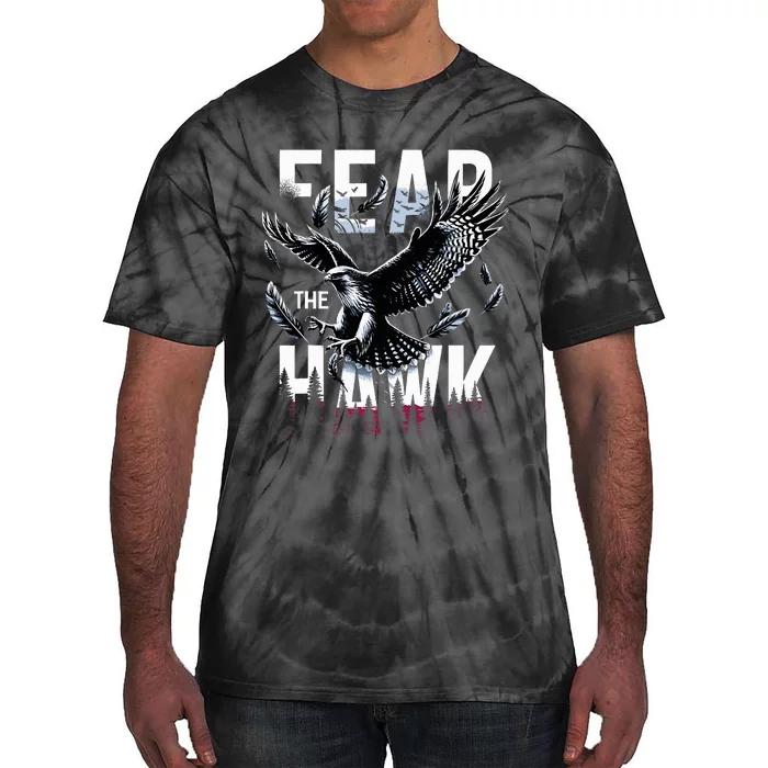 Fear The Hawk Hawks Hawks Tie-Dye T-Shirt