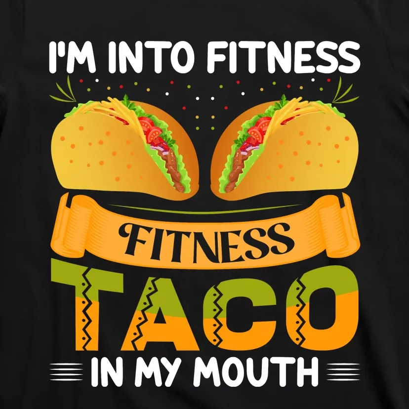 Fitness Taco Humor T-Shirt