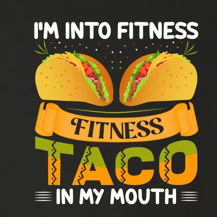 Fitness Taco Humor Toddler Long Sleeve Shirt