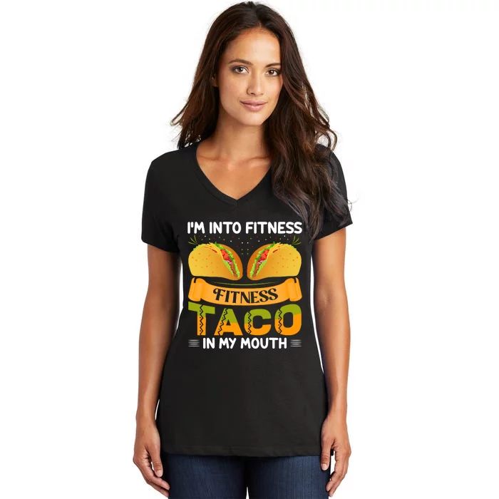 Fitness Taco Humor Women's V-Neck T-Shirt