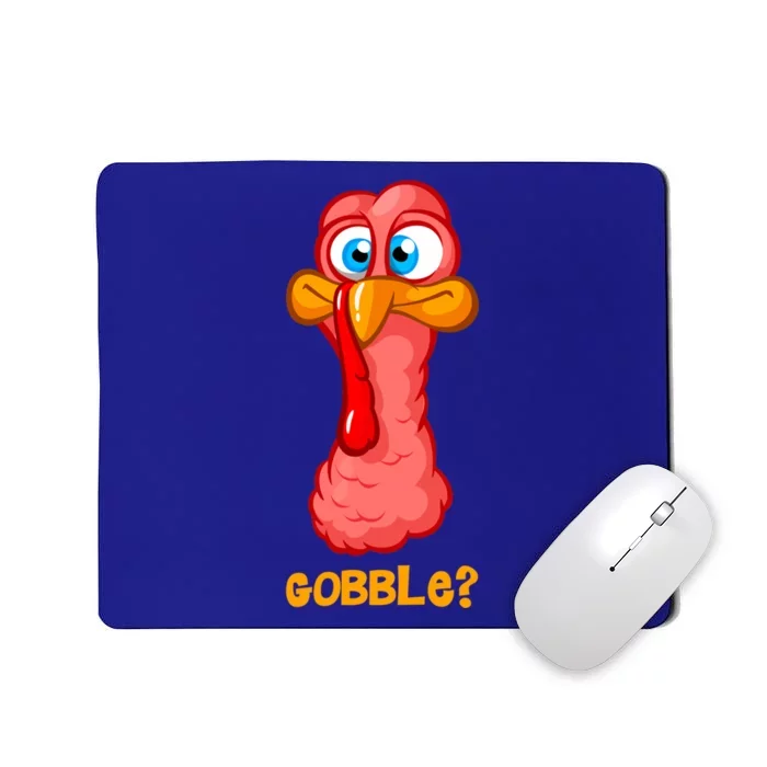 Funny Thanksgiving Happy Turkey Day Boy Girl Gift Mousepad