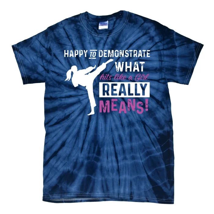 Funny Taekwondo Hits Like A Girl Martial Arts Tie-Dye T-Shirt