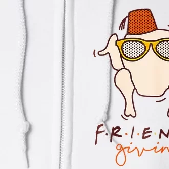 Friends Turkey Head Funny Thanksgiving Full Zip Hoodie