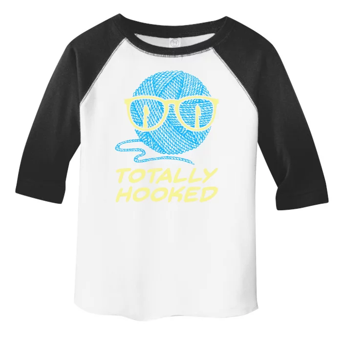 Funny Totally Hooked Crochet Lover Gift Crocheting Gift Toddler Fine Jersey T-Shirt