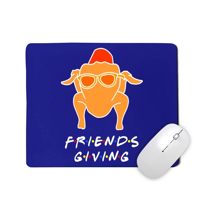 Funny Turkey Happy Friendsgiving Funny Gift For Friends Gift Mousepad