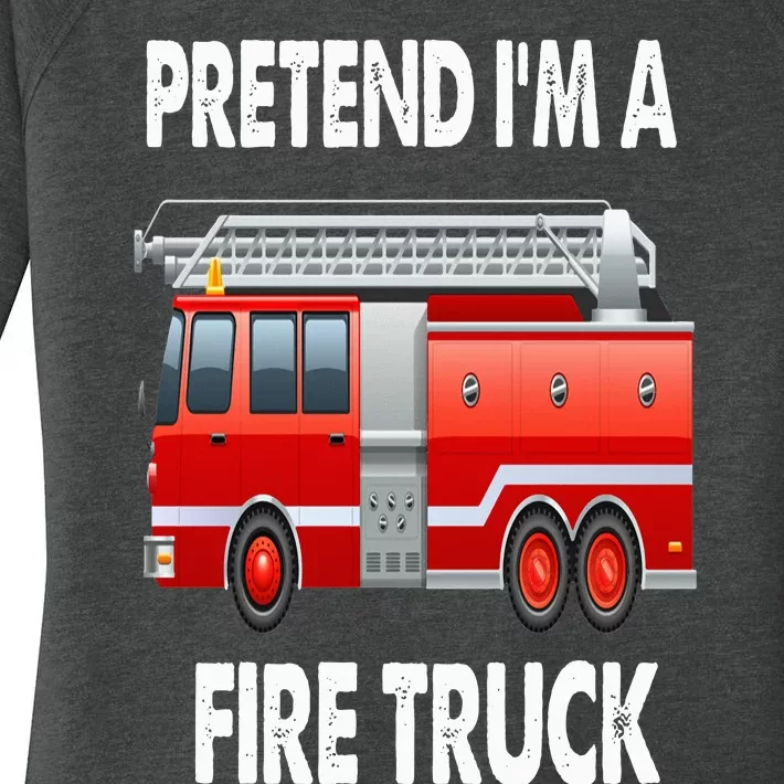 Fire Truck Halloween Costume Pretend I'm A Fire Truck Women's Perfect Tri Tunic Long Sleeve Shirt