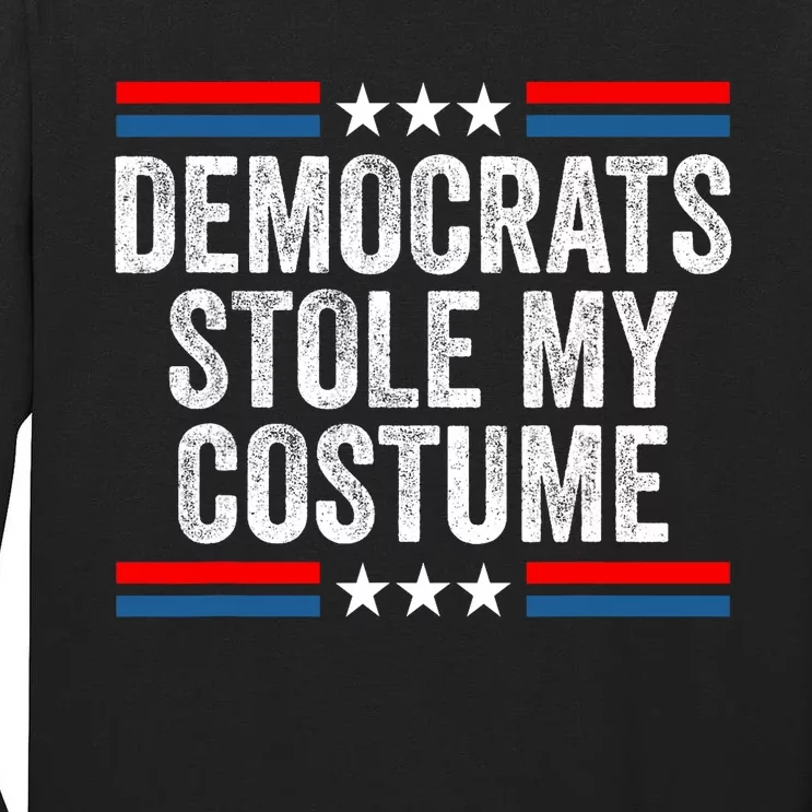 Funny Trump Halloween Costume Democrats Stole My Costume Tall Long Sleeve T-Shirt