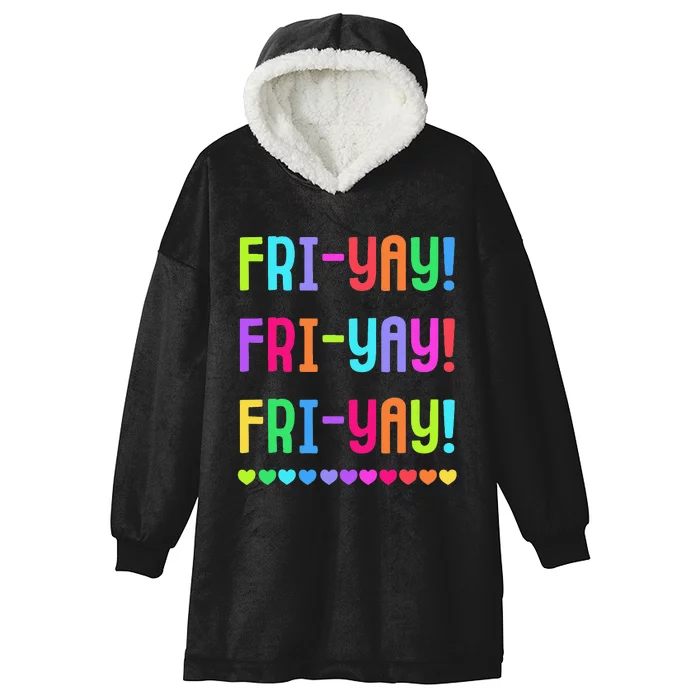 Friyay Teacher Happy Friyay Friday Hooded Wearable Blanket