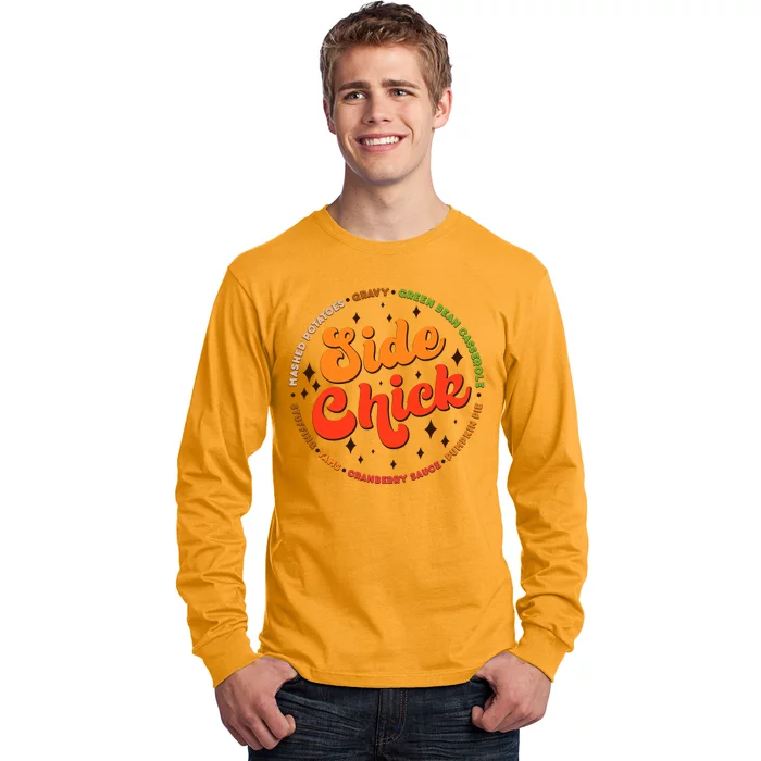 Funny Thanksgiving Holiday Side Chick Long Sleeve Shirt