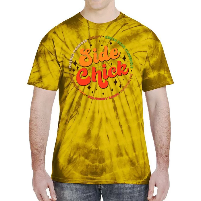 Funny Thanksgiving Holiday Side Chick Tie-Dye T-Shirt