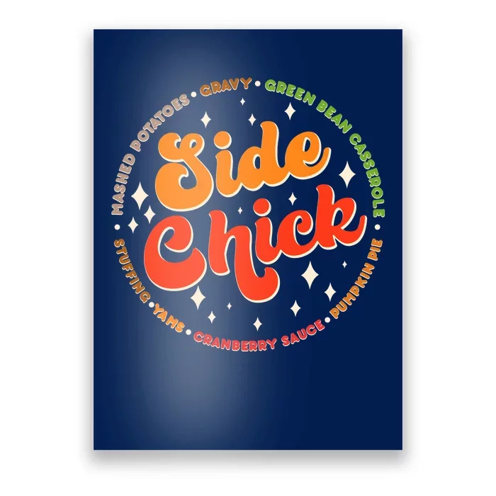 Funny Thanksgiving Holiday Side Chick Poster