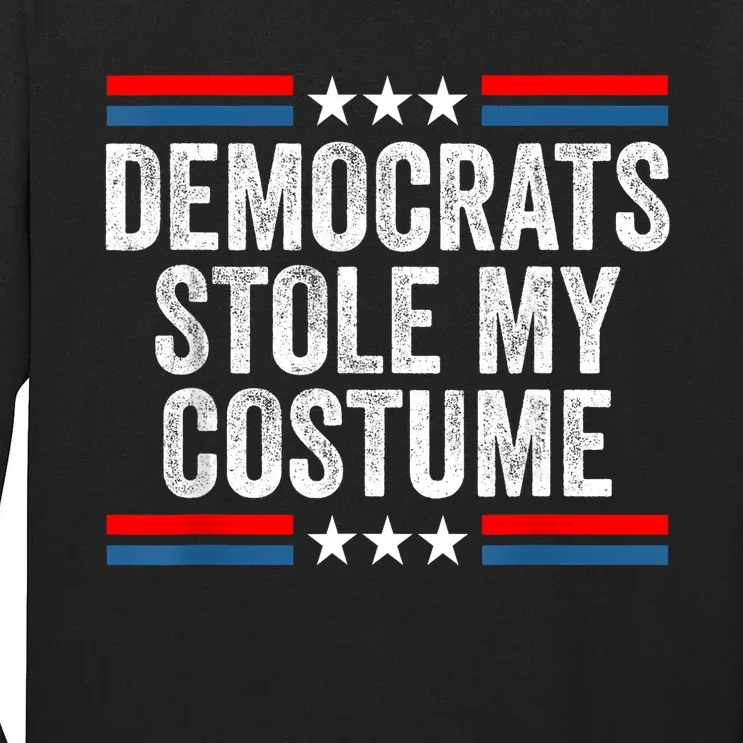 Funny Trump Halloween Costume Democrats Stole My Costume Tall Long Sleeve T-Shirt