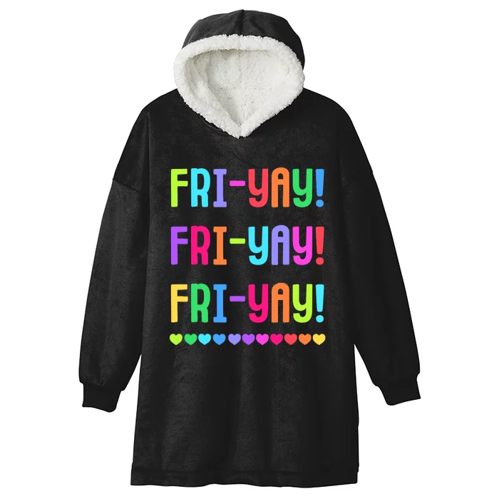 Friyay Teacher | Happy FriYay Friday Lovers Fun Teacher Hooded Wearable Blanket