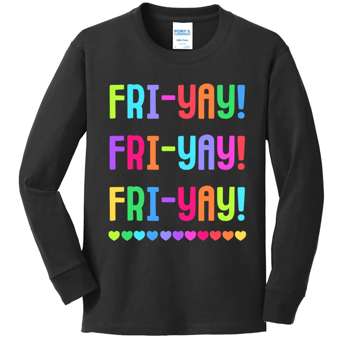 Friyay Teacher | Happy FriYay Friday Lovers Fun Teacher Kids Long Sleeve Shirt