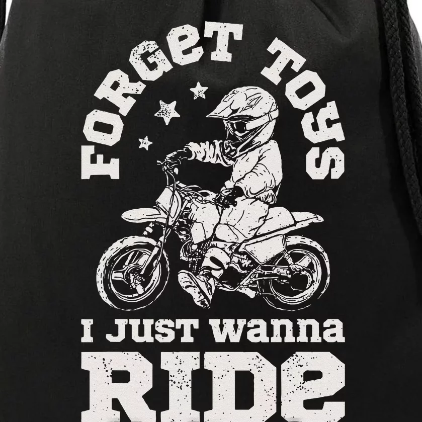 Forget Toys I Just Wanna Ride Dirt Bike Rider Motocross Drawstring Bag