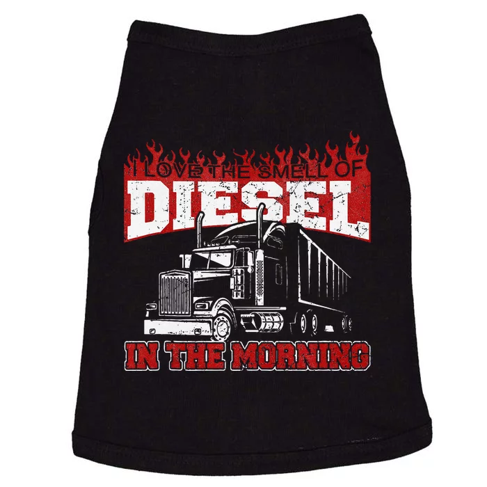 Funny Trucker I Love The Smell Of Diesel Truck Driving Doggie Tank