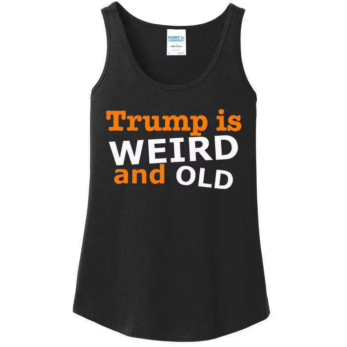 Funny Trump Is Weird And Old Kamala Harris 2024 Ladies Essential Tank