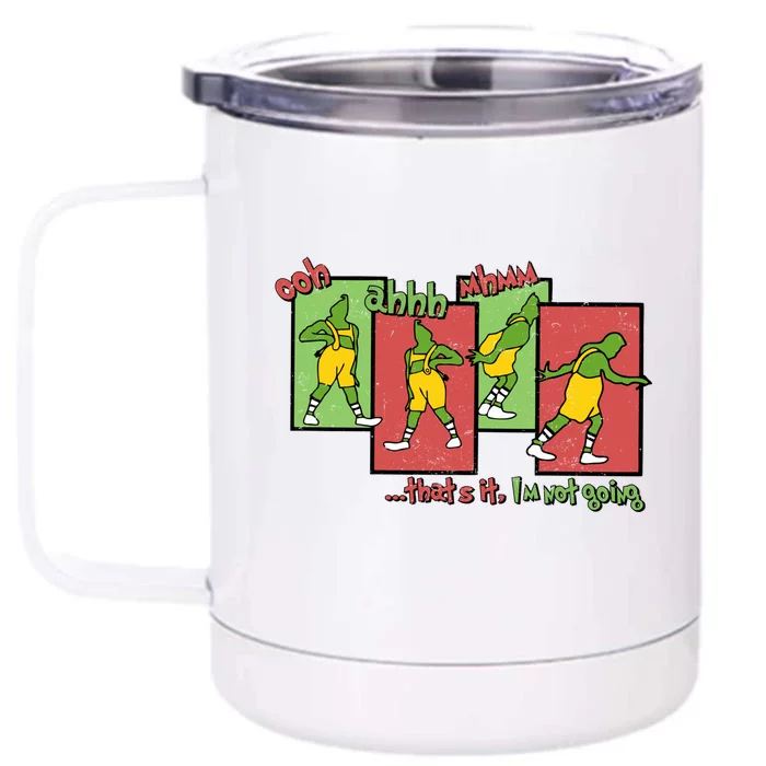 Funny ThatS It IM Not Going Christmas Santa Hat Xmas Quote Gift Front & Back 12oz Stainless Steel Tumbler Cup