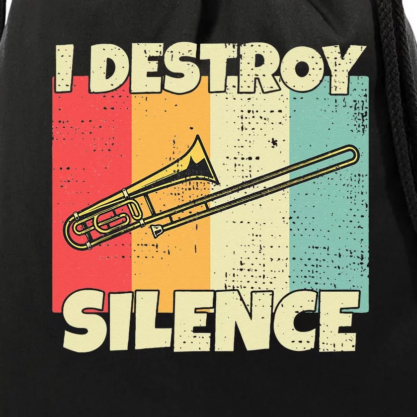 Funny Trombone Instrument I Destroy Silence For Trombone Drawstring Bag