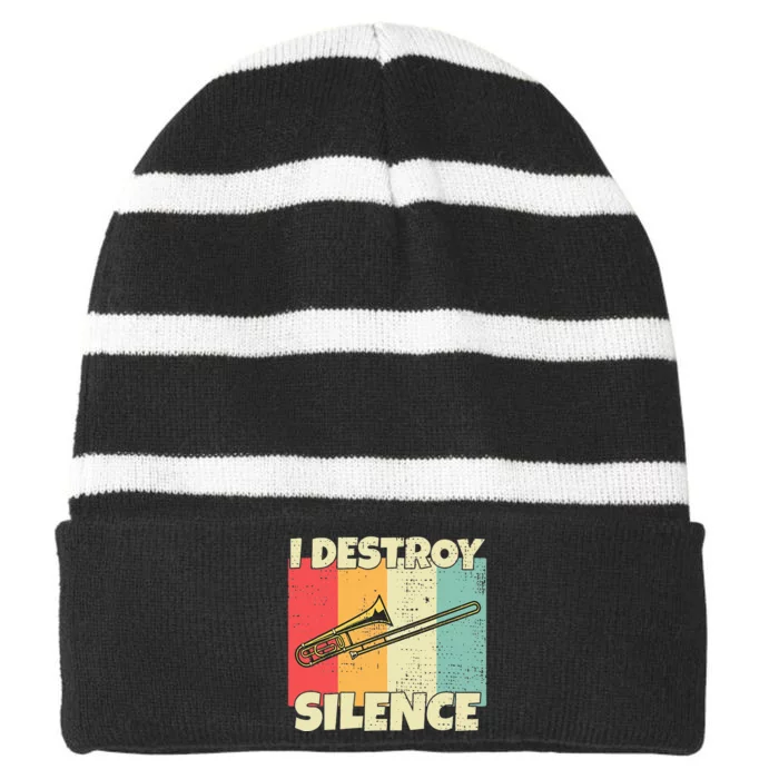 Funny Trombone Instrument I Destroy Silence For Trombone Striped Beanie with Solid Band