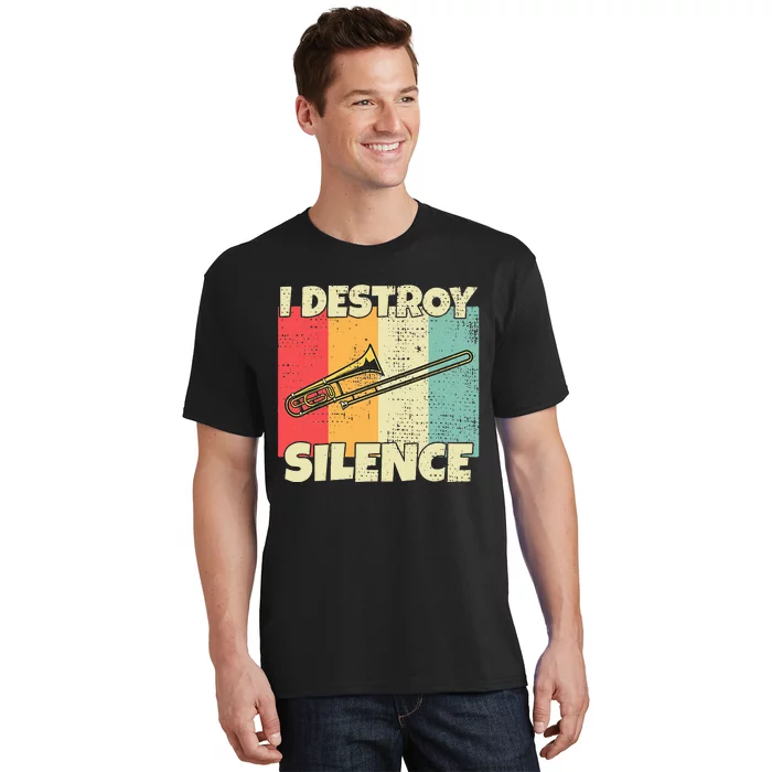 Funny Trombone Instrument I Destroy Silence For Trombone T-Shirt