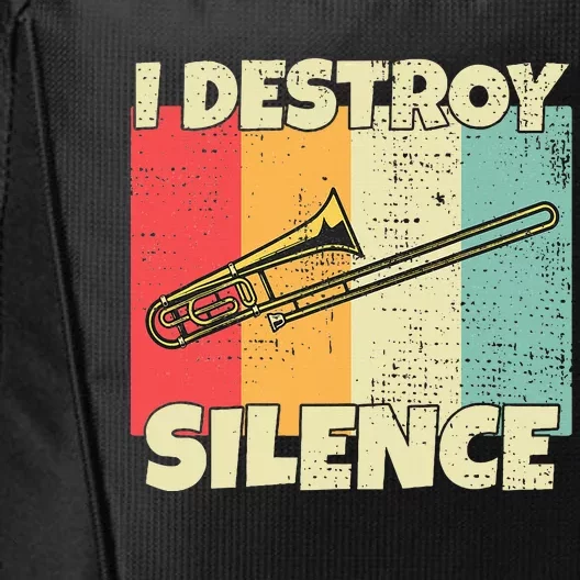 Funny Trombone Instrument I Destroy Silence For Trombone City Backpack