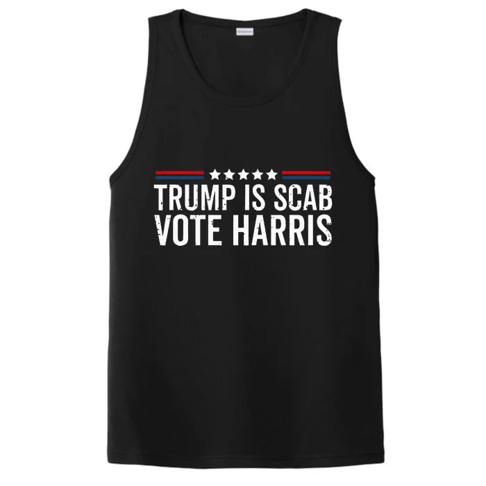 Funny Trump Is A Scab Vote Harris Walz 2024 President Kamala Performance Tank