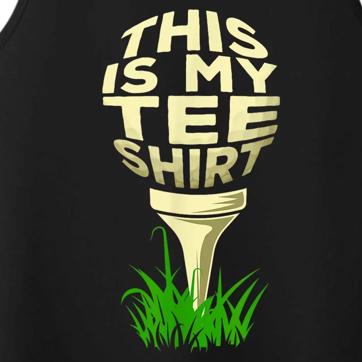 Funny This Is My Golfing Lover Golf Player Golfer Gift Performance Tank