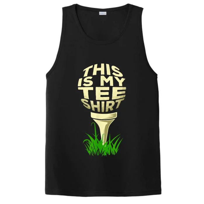 Funny This Is My Golfing Lover Golf Player Golfer Gift Performance Tank