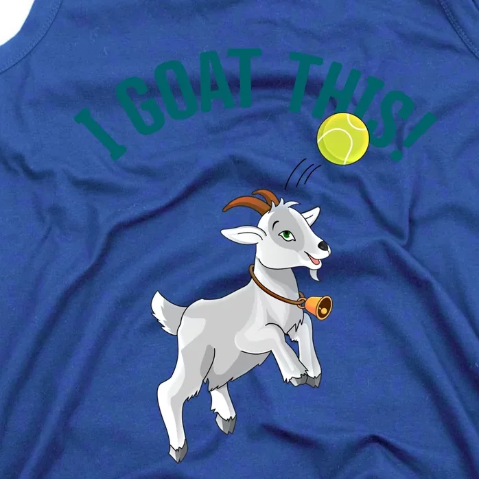 Funny Tennis I Goat This Ball Goat Lover And Tennis Player Gift Tank Top