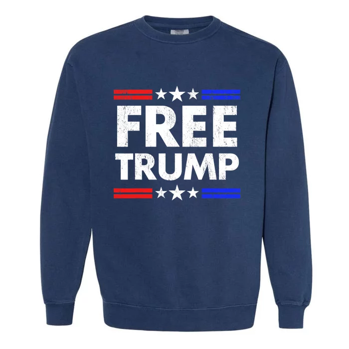 Free Trump Indictment Garment-Dyed Sweatshirt