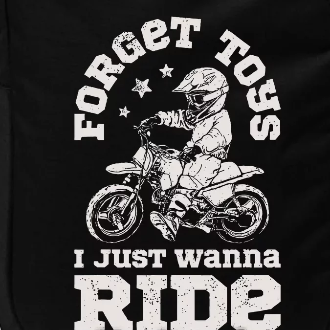 Forget Toys I Just Wanna Ride Dirt Bike Rider Boy Motocross Impact Tech Backpack