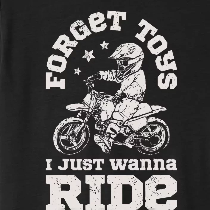 Forget Toys I Just Wanna Ride Dirt Bike Rider Boy Motocross ChromaSoft Performance T-Shirt