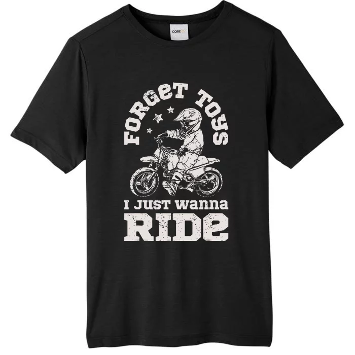 Forget Toys I Just Wanna Ride Dirt Bike Rider Boy Motocross ChromaSoft Performance T-Shirt